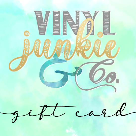 Vinyl Junkie & Co. Digital Gift Card